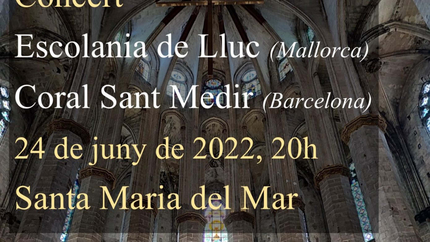 Concert de l'Escolania de Lluc i la Coral Sant Medir