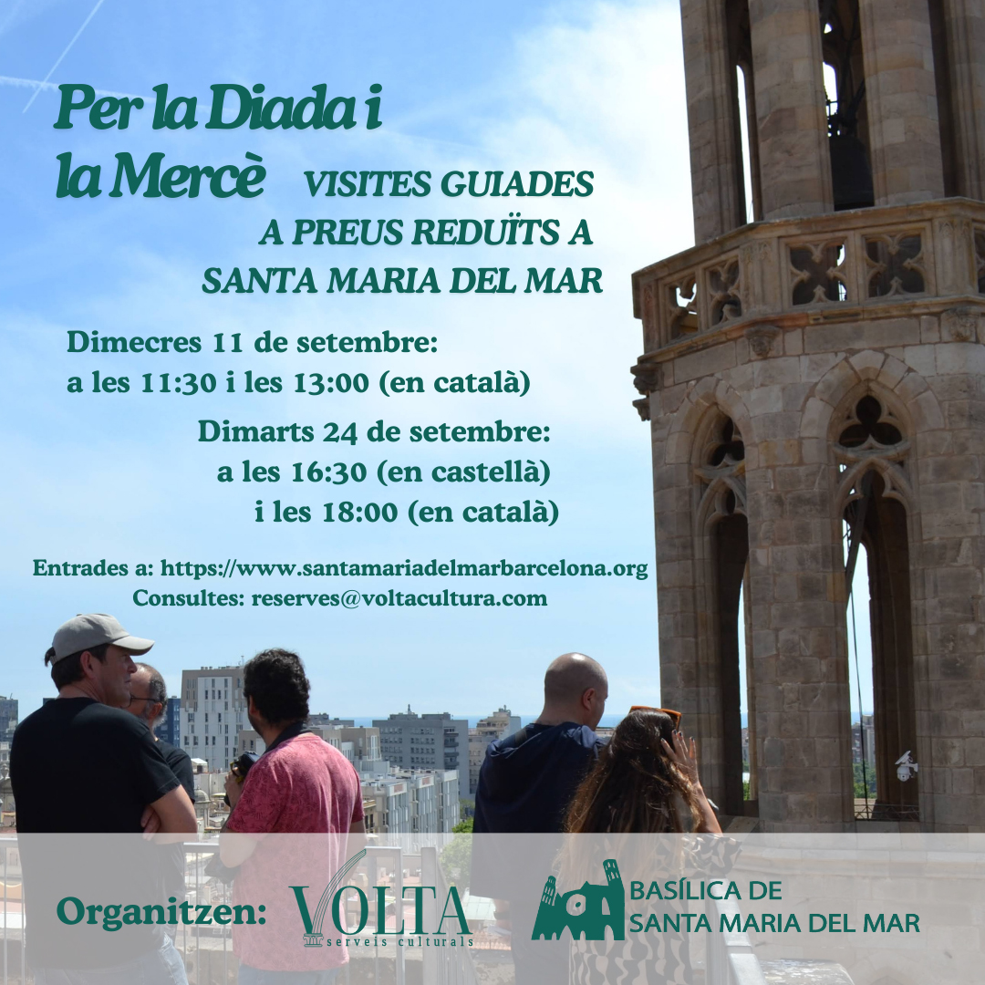 Per la Diada i La Mercè visites guiades a preu reduït a la basílica i els terrats