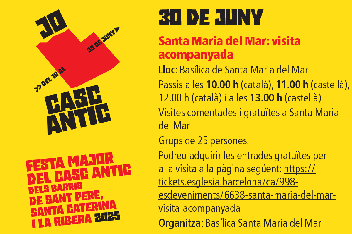 Per la Festa Major del casc antic visita acompanyada gratuïta a Santa Maria del Mar